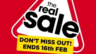 The Real Sale in a red triangle with Don't miss out! Sale ends 16th Feb in yellow box